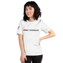 Load image into Gallery viewer, I Love My Veteran Short-Sleeve Unisex T-Shirt
