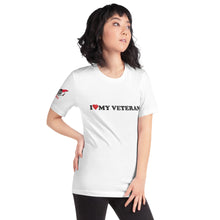 Load image into Gallery viewer, I Love My Veteran Short-Sleeve Unisex T-Shirt
